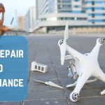 Drone Repair and Maintenance Tips You Need to Know
