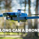 How long can a drone fly